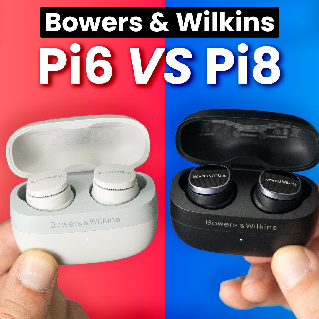 Bowers & Wilkins Pi6 vs Pi8 - More Or Less The Same? — WhatGear